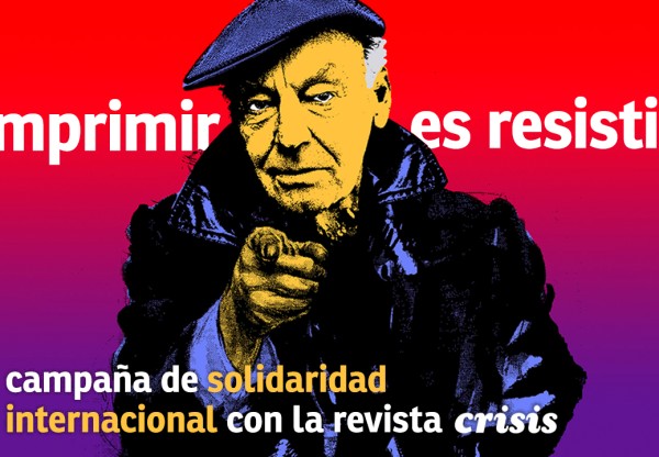 Imatge de capçalera de Imprimir es resistir. Campaña internacional de solidaridad con Revista Crisis